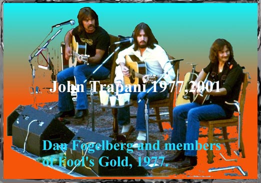 Dan Fogelberg with members of Fools Gold 1977.